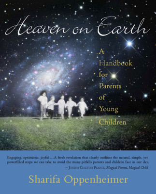 Heaven on Earth: A Handbook for Parents of Young Children foto