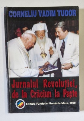 JURNALUL REVOLUTIEI , DE LA CRACIUN LA PASTE , 1999 , DEDICATIE* foto