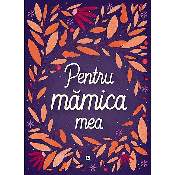 Pentru mamica mea