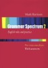 GRAMMAR SPECTRUM 2. Pre-intermediate with answers - Mark Harrison