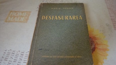 Marin Preda - Desfasurarea - 1952 foto