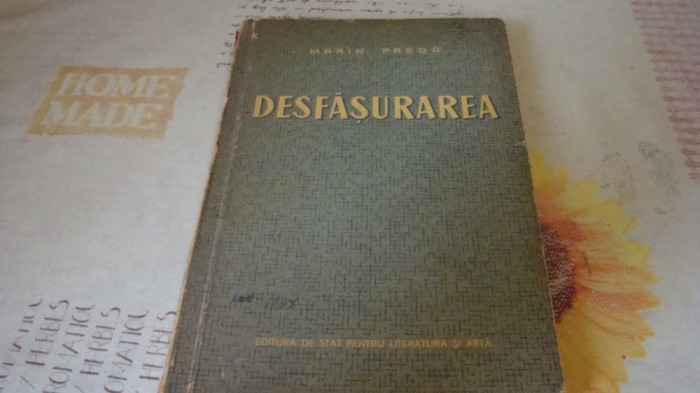 Marin Preda - Desfasurarea - 1952