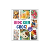 Taste of Home Kids Can Cook!: 175+ Fun, Fast, Family-Friendly Recipes for Inspiring Chefs