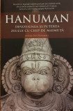 Hanuman Devotiunea si puterea zeului cu chip de maimuta, Mataji Devi Vanamali