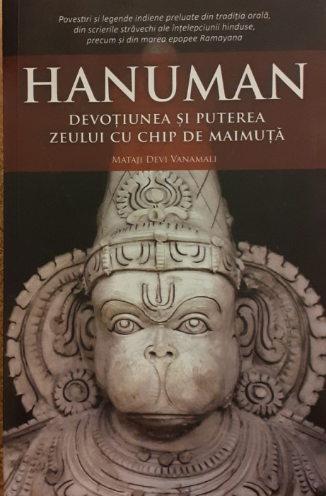 Hanuman Devotiunea si puterea zeului cu chip de maimuta