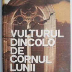 Vulturul dincolo de cornul lunii – Rodica Ojog-Brasoveanu