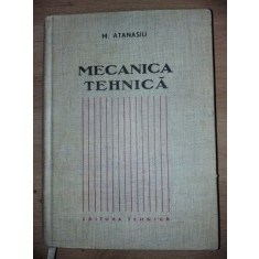 Mecanica tehnica- M. Atanasiu