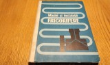 MASINI SI INSTALATII FRIGORIFERE - A.Savu, V. Setlacec (autograf) - 1962, 281 p.