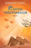 Cumpara ieftin Cantul vrajitoarelor - Vol. 3