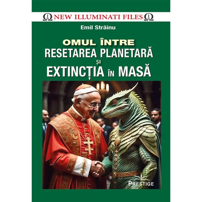 Omul Intre Resetarea Planetara Si Extinctia In Masa - Emil Strainu