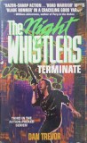 THE NIGHT WHISTLERS TERMINATE-DAN TREVOR-244772