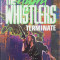 THE NIGHT WHISTLERS TERMINATE-DAN TREVOR