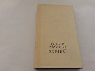 TUDOR ARGHEZI - SCRIERI vol. 16 RF10/1 foto
