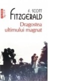 Dragostea ultimului magnat (Top 10+) - Francis Scott Fitzgerald