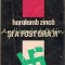 Si A Fost Ora &quot;H&quot; - Haralamb Zinca