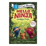 Hello, Ninja. Goodbye, Tooth!