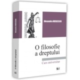 O filosofie a dreptului - Alexandra Mercescu