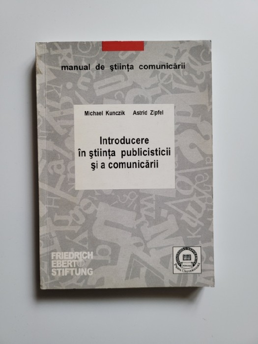Introducere in stiinta publicisticii si a comunicarii, Resita-Bucuresti, 1998