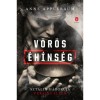 V&ouml;r&ouml;s &eacute;h&iacute;ns&eacute;g - Anne Applebaum