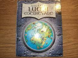 Atlasul lumii medievale