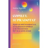 Copilul supradotat - Claire Grand, Philobia