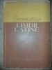 Gramatica limbii latine- N. I. Barbu, Toma I. Vasilescu