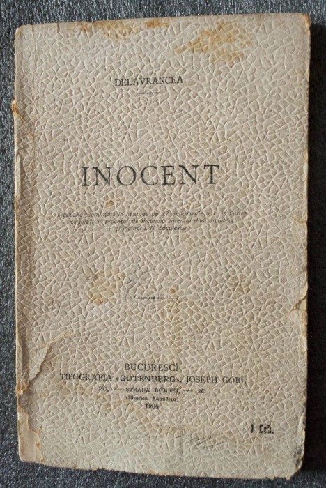 Barbu Delavrancea - Inocent. Pledoarie &icirc;n procesul... (ediție princeps, 1904)
