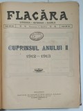 FLACARA , REVISTA LITERARA , ARTISTICA , SOCIALA , ANUL II , CONTINE NUMERELE DE LA 1 LA 52 INCLUSIV , OCTOMBRIE 1912 -OCTOMBRIE 1913
