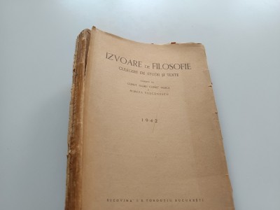 IZVOARE DE FILOSOFIE 1942 STUDII ȘI TEXTE: NAE IONESCU, M. VULCANESCU, C. NOICA foto