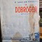O tara din povesti - Dobrogea - I. Simionescu Vol. I