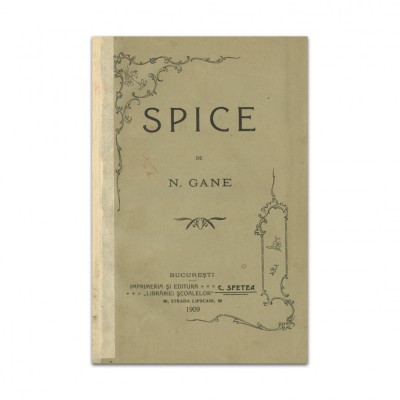 N. Gane, Spice, 1909, prima ediție foto