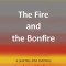 The Fire and the Bonfire