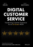 Digital Customer Service | Rick DeLisi, Dan Michaeli, John Wiley &amp; Sons Inc