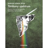 T&ouml;r&eacute;keny spektrum - Newton &eacute;rvei &eacute;s az autorit&aacute;s k&eacute;pződ&eacute;se h&aacute;l&oacute;zatokban - Zempl&eacute;n G&aacute;bor &Aacute;ron