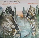 Disc vinil, LP. DIN LEGENDELE POPOARELOR: O CASUTA-NTR-UN DOVLEAC, BATRANUL LUNTRAS-COLECTIV-280556