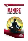 Cumpara ieftin Mantre facatoare de minuni. Curs de magie