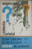 Cum Gandim si Rezolvam 200 Probleme - Eugen Rusu, Albatros 1972, Matematica, Hardcover