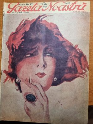 gazeta noastra 28 mai 1931-art. charlie chaplin,nicolae iorga,aviatie foto