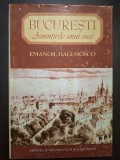 BUCURESTI - AMINTIRILE UNUI ORAS - EMANOIL HAGI MOSCO
