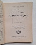 Richet fils &ndash; Cinq Le&ccedil;ons sur les Actualit&eacute;s Physiologiques, Bailli&egrave;re, 1928