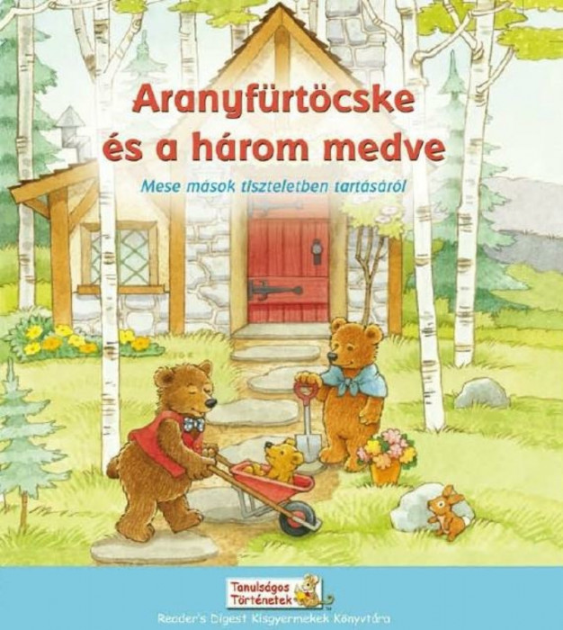 ARANYF&Uuml;RT&Ouml;CSKE &Eacute;S A H&Aacute;ROM MEDVE