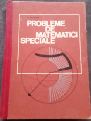 PROBLEME DE MATEMATICI SPECIALE - V. RUDNER foto