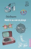 Baietii n-au voie sa planga - Gelu Diaconu - Paralela 45