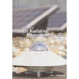 A Guide to Solar Radiation Measurement, from senzor to application