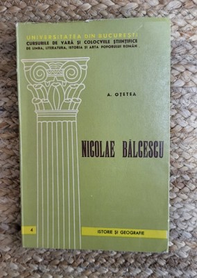 NICOLAE BALCESCU -A.OTETEA foto