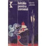 Batalia pentru coroana