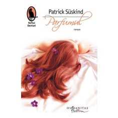 Parfumul - Patrick Suskind