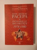 Liviu Țăranu (ed.) - Ion Mihai Pacepa &icirc;n dosarele Securității (2009)