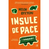 Insule de pace - helen oyeyemi, Curtea Veche