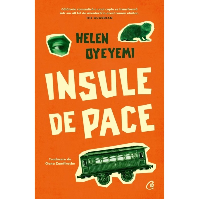 Insule de pace - helen oyeyemi